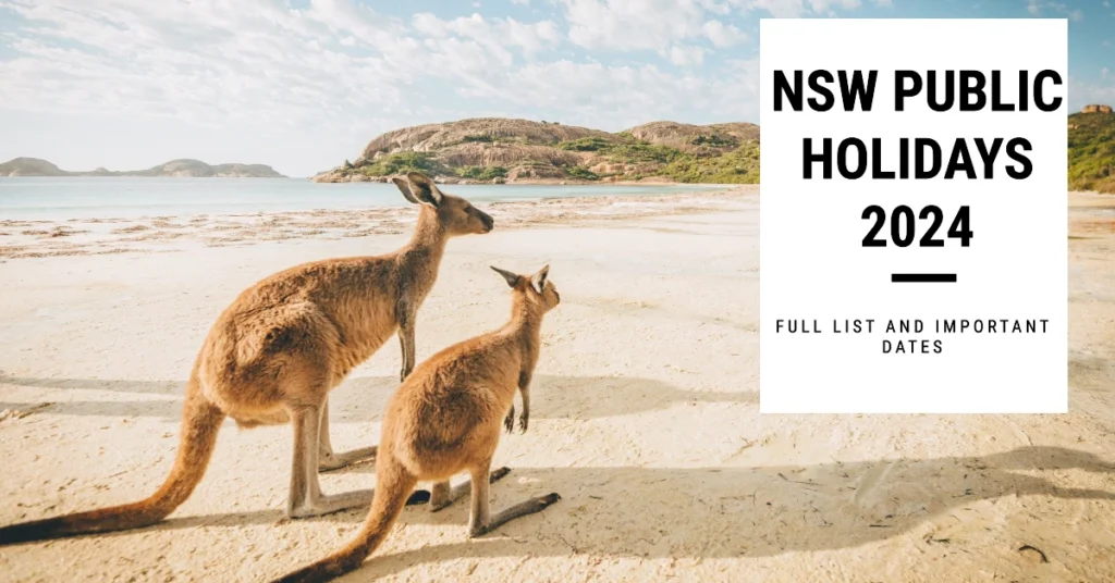 NSW Public Holidays 2024: Full List and Important Dates