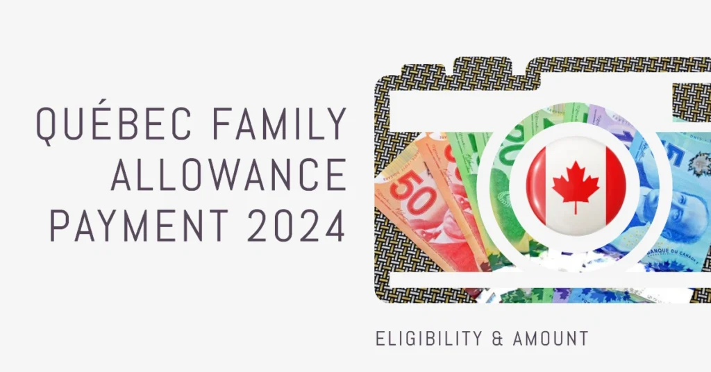 $1,000 Québec Family Allowance Payment 2024: Eligibility & Amount