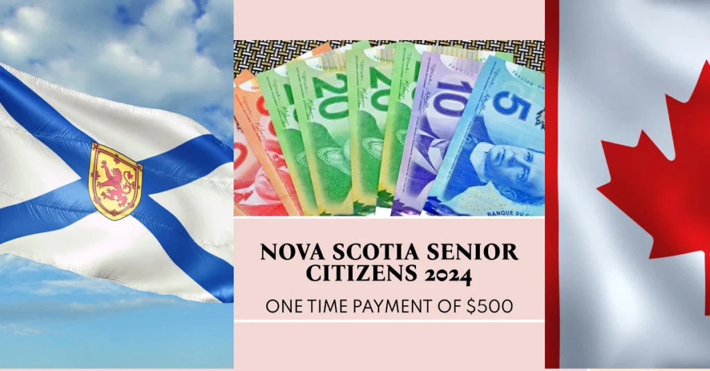 $500 One Time Payment for Nova Scotia Senior Citizens 2024