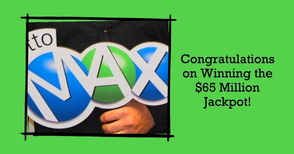 $65 Million Jackpot Lotto Max Winning Numbers October 11, 2024