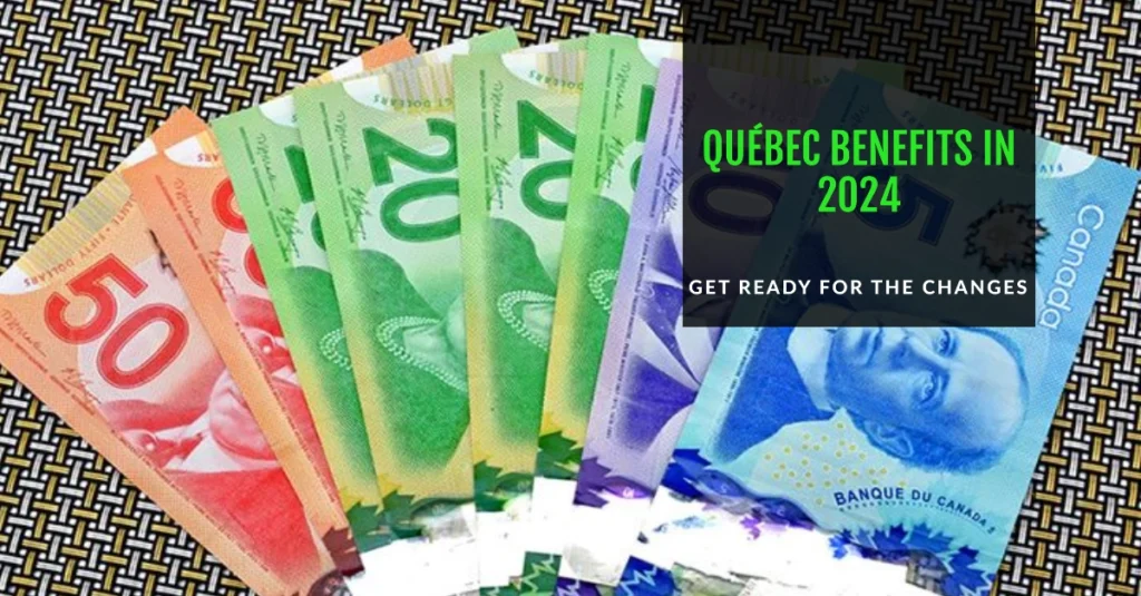 Québec Benefits Coming in October 2024: What You Need to Know