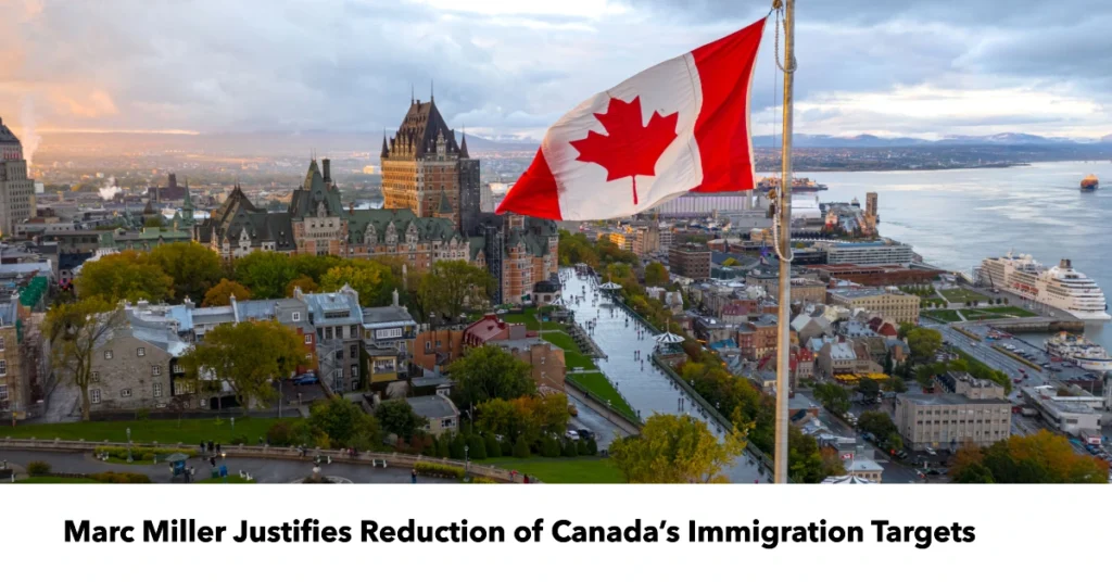 Marc Miller Justifies Reduction of Canada’s Immigration Targets