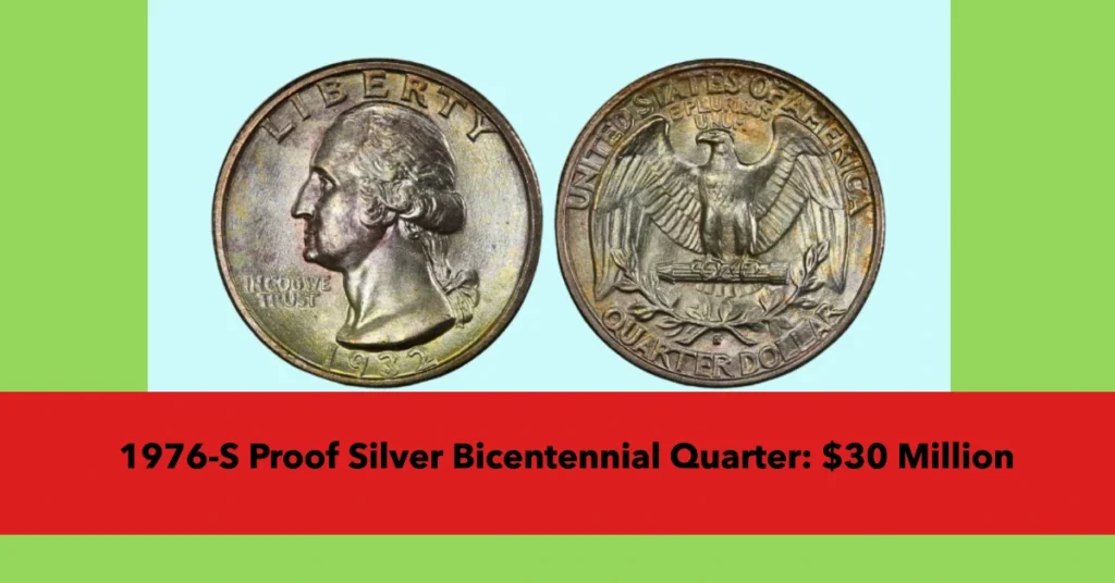 1976-S Proof Silver Bicentennial Quarter: $30 Million