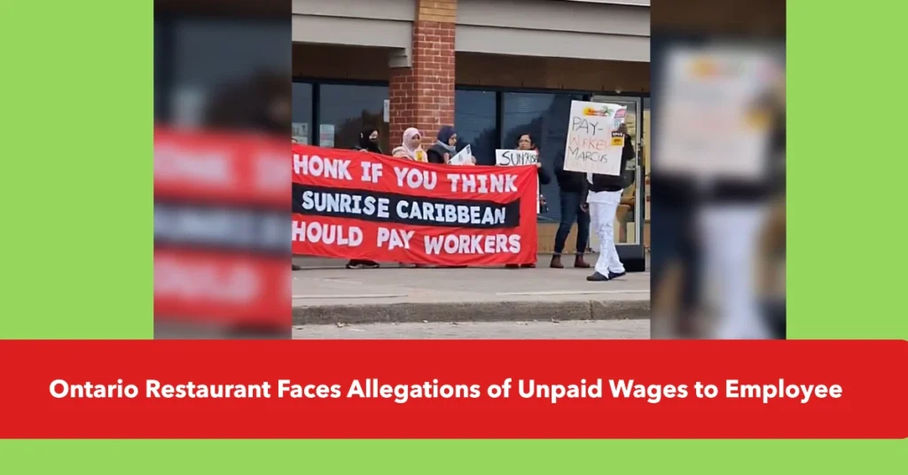 Ontario Restaurant Faces Allegations of Unpaid Wages to Employee