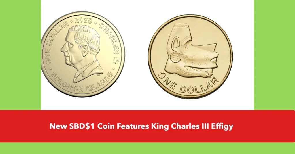 New SBD$1 Coin Features King Charles III Effigy