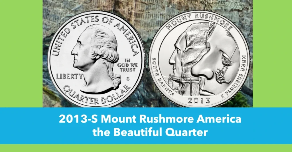 2013-S Mount Rushmore America the Beautiful Quarter