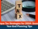 Unique Tax Strategies for 2024: Essential Year-End Planning Tips