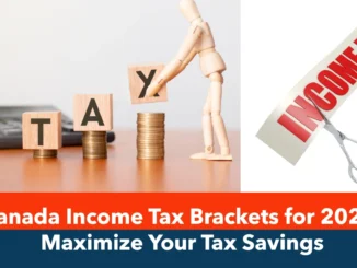 Canada Income Tax Brackets for 2024: Maximize Your Tax Savings