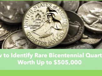 Discover the Hidden Value: How to Identify Rare Bicentennial Quarters Worth Up to $505,000!