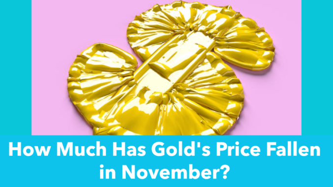 How Much Has Gold's Price Fallen in November?