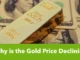 Why is the Gold Price Declining?