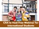 CRA to Host Free Webinar for International Students