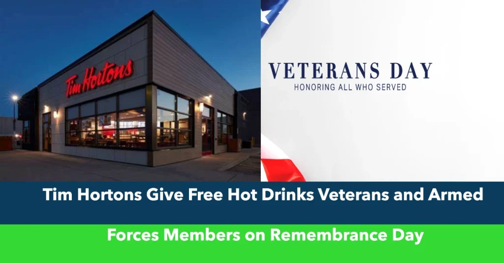 Tim Hortons Give Free Hot Drinks Veterans and Armed Forces Members on Remembrance Day