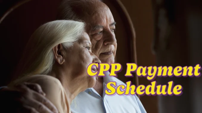 CPP Payment Schedule and Benefit Updates for 2025: Key Dates, Increases, and How to Maximize Your Payouts