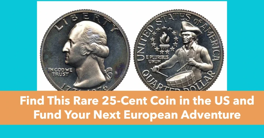 Find This Rare 25-Cent Coin in the US and Fund Your Next European Adventure