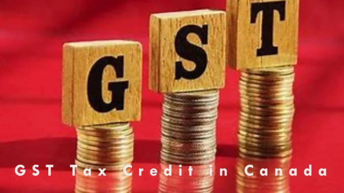 Understanding the GST Tax Credit in Canada and Upcoming Payment Dates