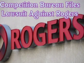 Competition Bureau Files Lawsuit Against Rogers Over Alleged Misleading Unlimited Data Claims