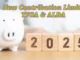 CRA Announces New Financial Limits for 2025: TFSA, ALDA, and Retirement Contributions