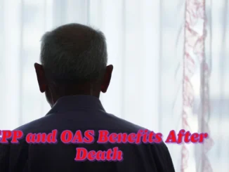 How to Cancel CPP and OAS Benefits After a Death: A Complete Guide