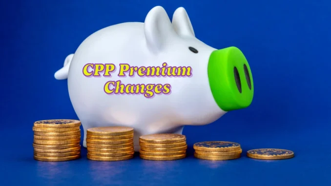 CPP Premium Changes for 2025: What Every Canadian Should Know