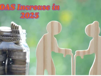 Will OAS Increase in 2025 in Canada for Seniors: Your Complete Guide