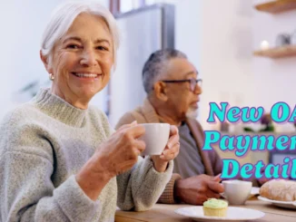 New OAS Payments Details in 2025: What Seniors Need to Know About the Latest Adjustments