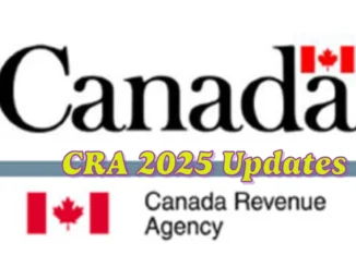 CRA 2025 Updates: 5 Key Tax Changes That Will Impact Canadians