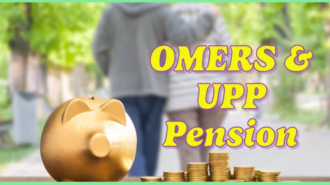 OMERS & UPP Pension Announce Inflation Adjustments 2025