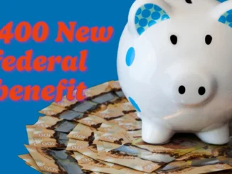 Can Canadians receive up to $2400 from this New federal benefit?