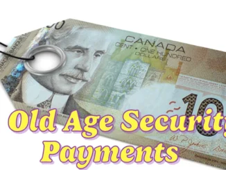 "January Old Age Security Payments: Here's What You Could Receive"