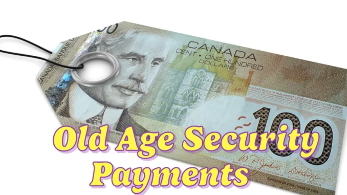 "January Old Age Security Payments: Here's What You Could Receive"