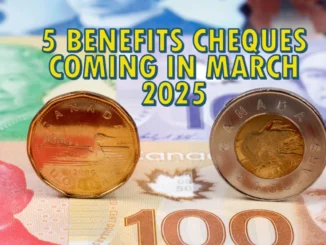 5 Benefits Cheques Coming in March 2025