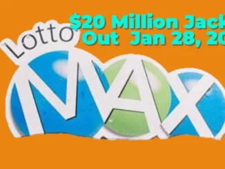 Lotto Max Winning Numbers for Tuesday, January 28 Revealed