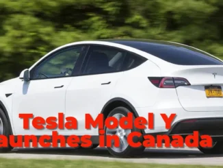 2025 Tesla Model Y Launches in Canada: Pricing, Features & What’s New