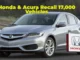 Honda & Acura Recall 17,000 Vehicles