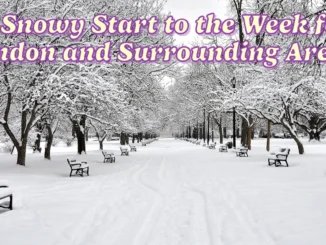 Snowy Start to the Week for London and Surrounding Areas