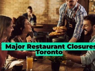 Toronto Fifth Complex Sees Major Restaurant Closures—But a Big Comeback Is on the Horizon