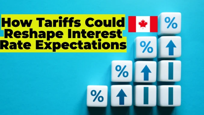 Bank of Canada Rate Cuts on the Horizon? How Tariffs Could Reshape Interest Rate Expectations