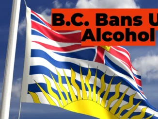 B.C. Bans U.S. Alcohol