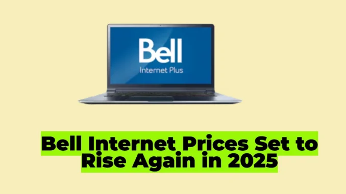 Bell Canada Announces Another Internet Price Hike