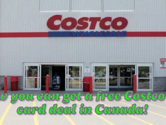 Here's how you can get a free Costco gift card deal in Canada!