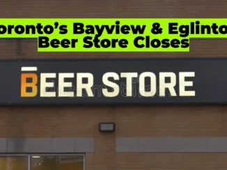 Toronto’s Bayview & Eglinton Beer Store Faces Redevelopment Amidst Retailer’s Decline