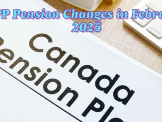 Upcoming CPP Pension Changes in February 2025 Exploring the Positive and Negative Impacts