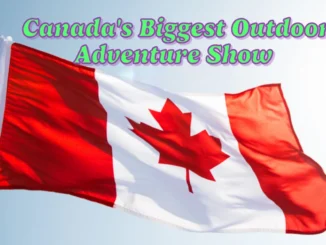 Canada's Biggest Outdoor Adventure Show