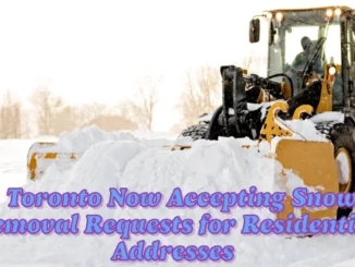 Toronto Now Accepting Snow Removal Requests for Residential Addresses