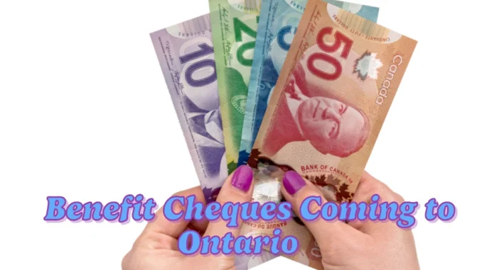 All Benefit Cheques Coming to Ontario in March 2025 Details for Various Regions