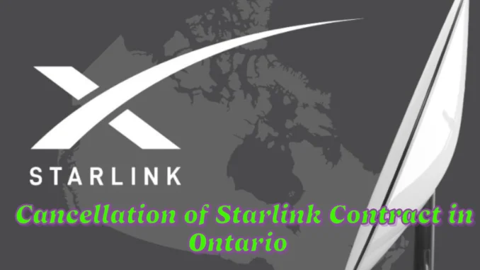 Cancellation of Starlink Contract in Ontario Could Affect Millions of Canadians