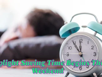 Daylight Saving Time Begins This Weekend Tips for Coping with the Lost Hour of Sleep