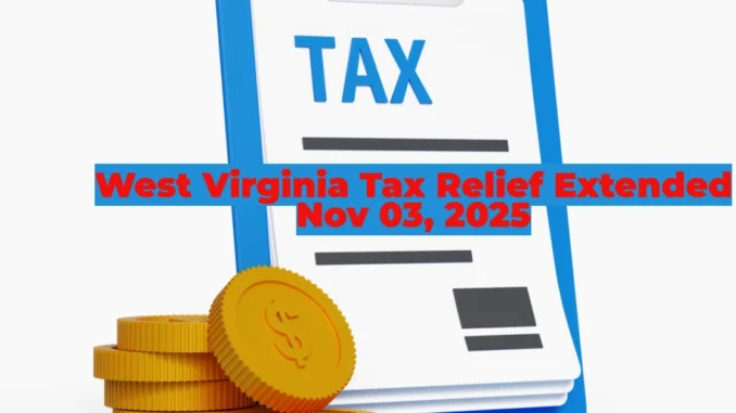 West Virginia Tax Relief Extended