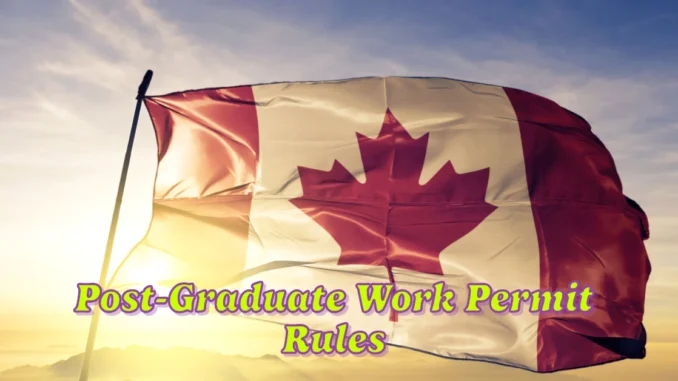 Canada Eases Post-Graduate Work Permit Rules, Removes Field-of-Study Limitations